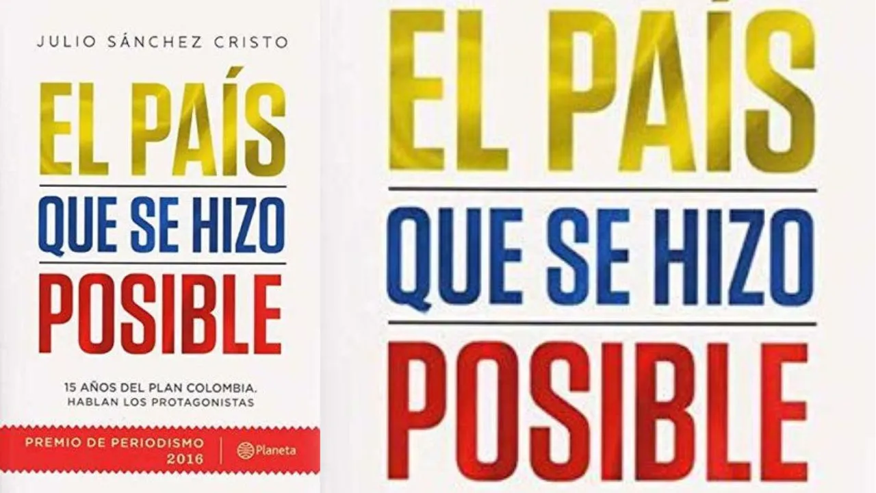 Portada del libro El país que se hizo posible, de Julio Sánchez Cristo, Editorial Planeta 2016.